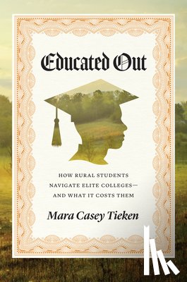 Tieken, Mara Casey - Educated Out