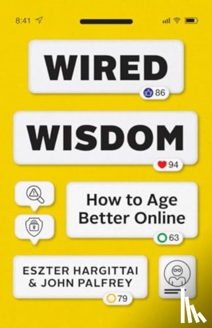 Hargittai, Eszter, Palfrey, John - Wired Wisdom