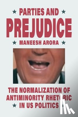 Arora, Maneesh - Parties and Prejudice