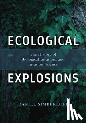 Simberloff, Daniel - Ecological Explosions