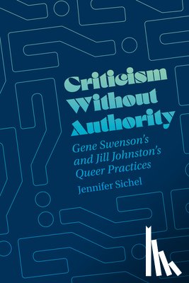 Sichel, Jennifer - Criticism Without Authority