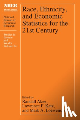  - Race, Ethnicity, and Economic Statistics for the 21st Century