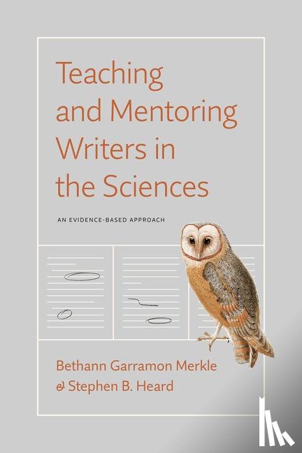 Merkle, Bethann Garramon, Heard, Stephen B. - Teaching and Mentoring Writers in the Sciences
