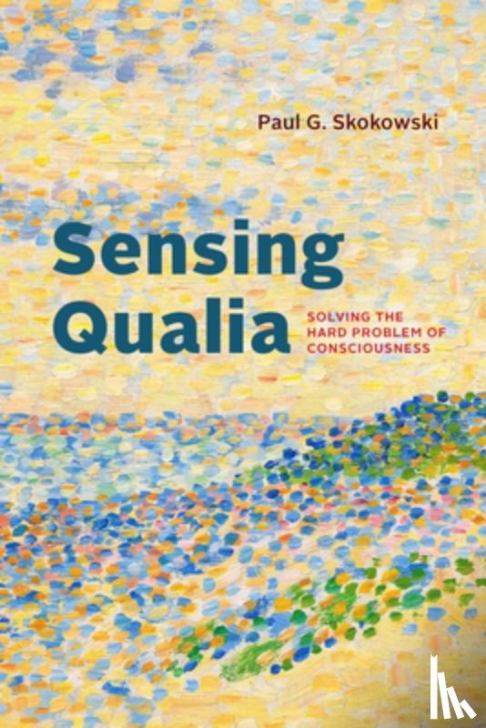 Skokowski, Paul G. - Sensing Qualia