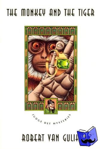 Van Gulik, Robert - The Monkey and The Tiger - Judge Dee Mysteries