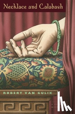 Van Gulik - Necklace and Calabash – A Chinese Detective Story