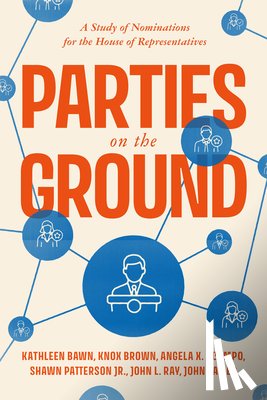 Bawn, Kathleen, Brown, Knox, Ocampo, Angela X., Patterson Jr., Shawn - Parties on the Ground