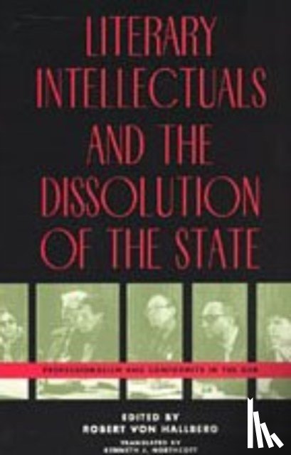  - Literary Intellectuals and the Dissolution of the State