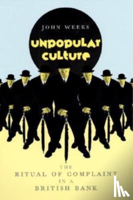 Weeks, John R. - Unpopular Culture
