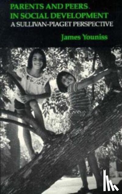 Youniss, James - Parents and Peers in Social Development