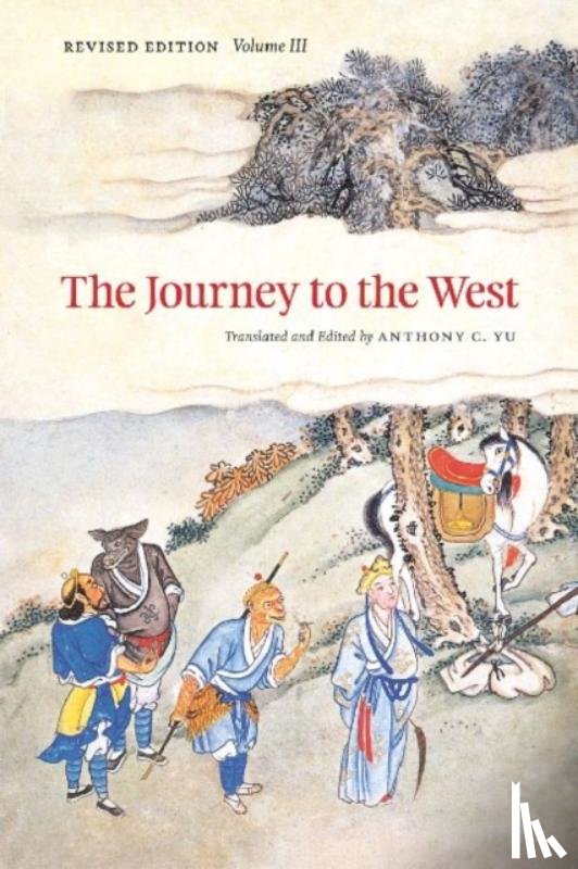 Yu, Anthony - The Journey to the West, Revised Edition, Volume 3