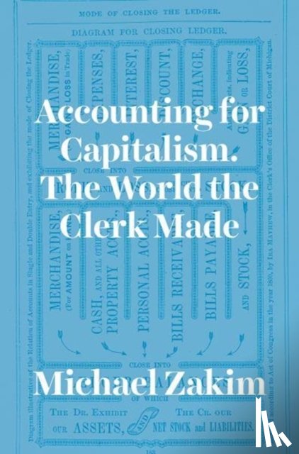 Michael Zakim - Accounting for Capitalism