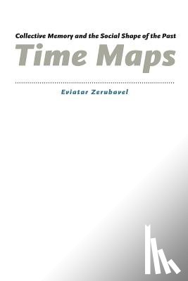 Zerubavel, Eviatar - Time Maps