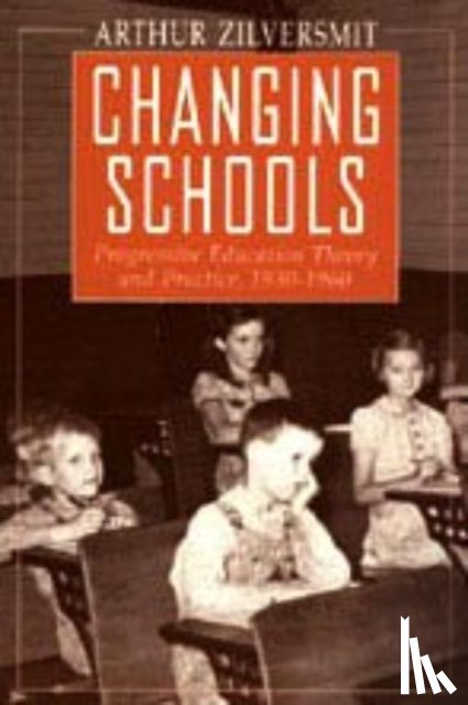 Zilversmit, Arthur - Changing Schools