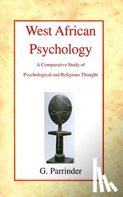 Geoffrey Parrinder - West African Psychology