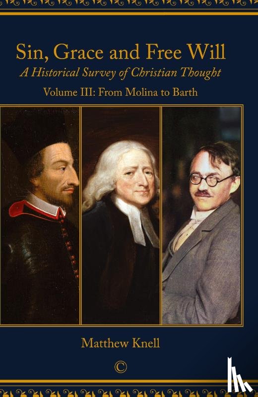 Knell, Matthew - Sin, Grace and Free Will