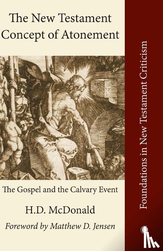 McDonald, H. D. - The New Testament Concept of Atonement
