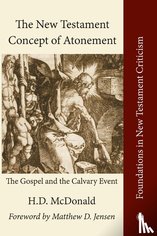 McDonald, H. D. - The New Testament Concept of Atonement