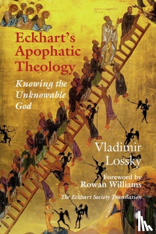 Lossky, Vladimir, Sophrony, Monk, Sutton, Jonathan - Eckhart's ApophaticTheology