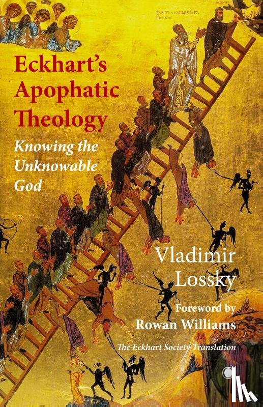 Lossky, Vladimir, Sophrony, Monk, Sutton, Jonathan - Eckhart's ApophaticTheology