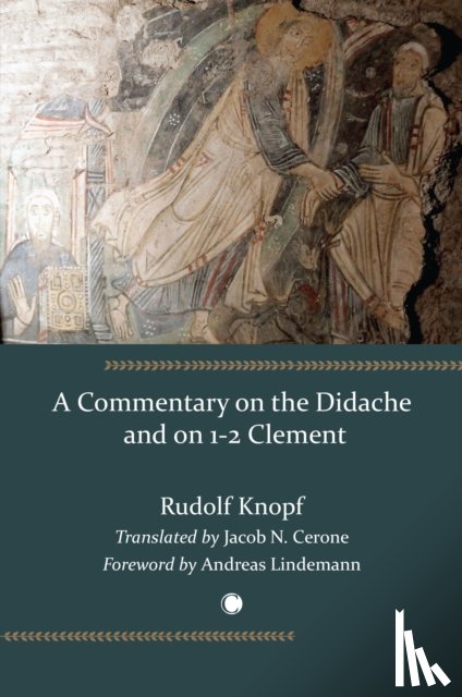 Knopf, Rudolf - Commentary on the Didache and on 1-2 Clement