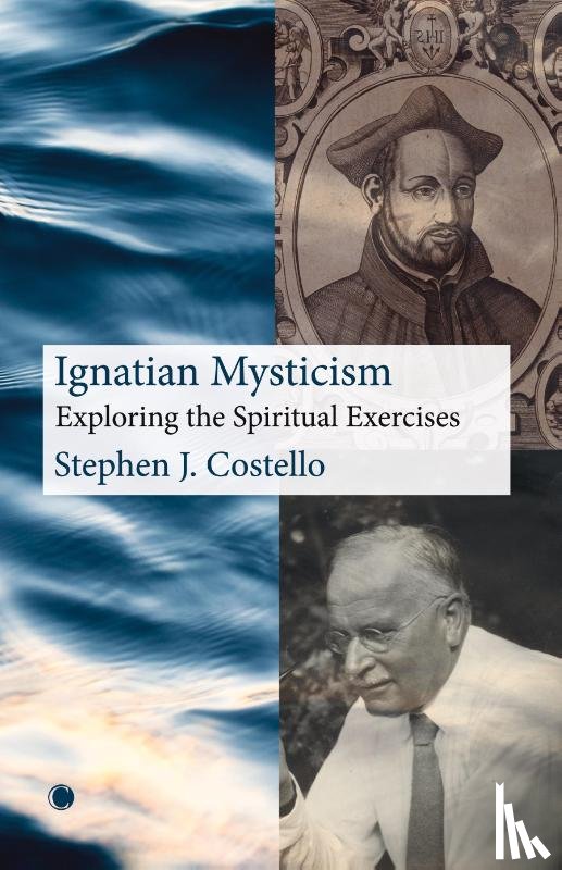 Costello, Stephen J. - Ignatian Mysticism