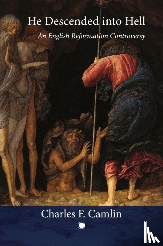 Camlin, Charles F. - He Descended into Hell