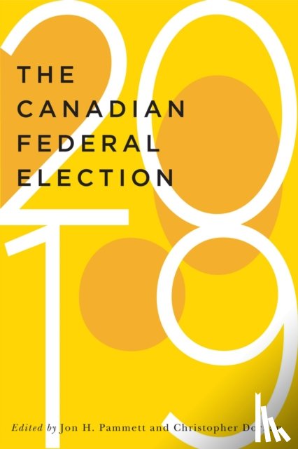  - The Canadian Federal Election of 2019