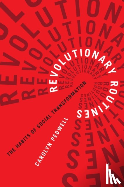 Pedwell, Carolyn - Revolutionary Routines