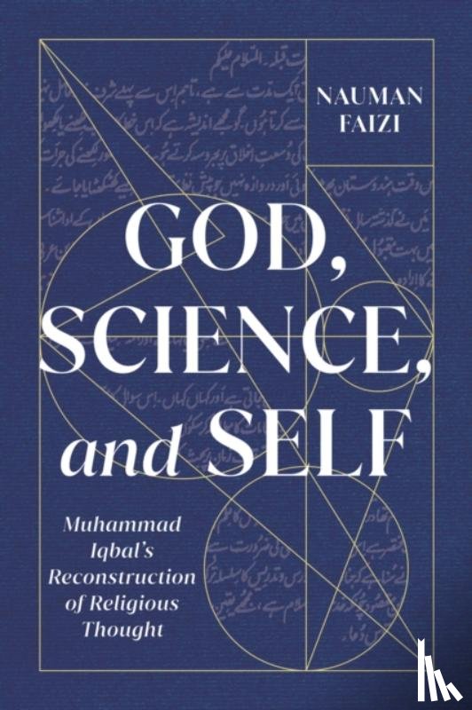 Faizi, Nauman - God, Science, and Self