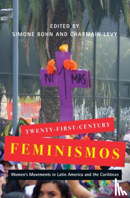  - Twenty-First-Century Feminismos