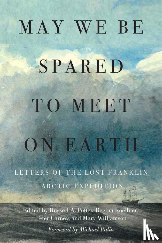 - May We Be Spared to Meet on Earth