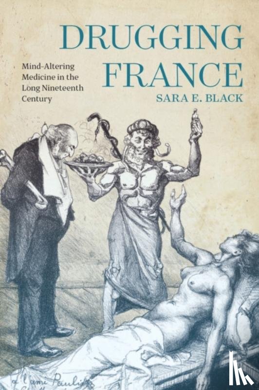 Black, Sara E. - Drugging France