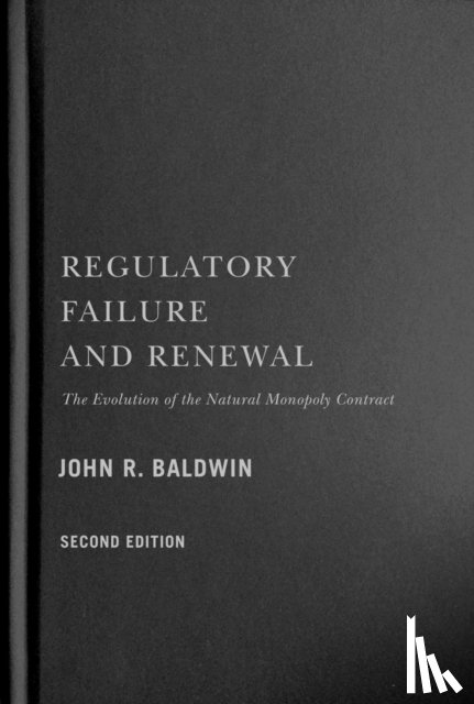 Baldwin, John R. - Regulatory Failure and Renewal