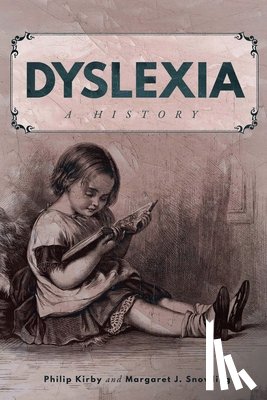 Kirby, Philip, Snowling, Margaret J. - Dyslexia