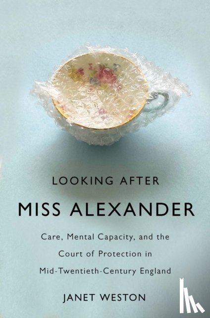 Weston, Janet - Looking After Miss Alexander