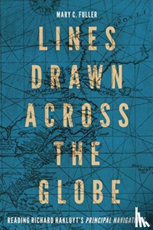 Fuller, Mary C. - Lines Drawn across the Globe