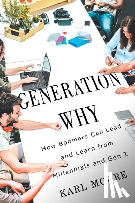 Moore, Karl - Generation Why