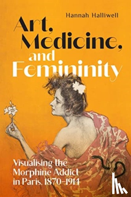 Halliwell, Hannah - Art, Medicine, and Femininity
