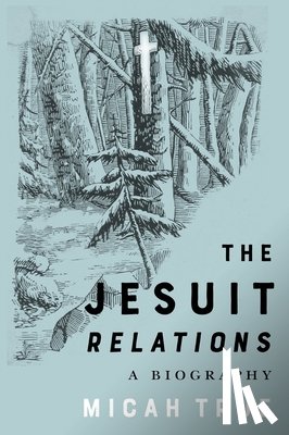 True, Micah - The Jesuit "Relations"