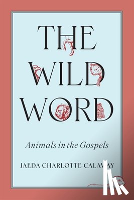 Calaway, Jaeda Charlotte - The Wild Word