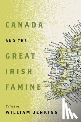  - Canada and the Great Irish Famine