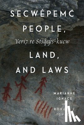 Ignace, Marianne, Ignace, Ronald - Secwepemc People, Land, and Laws