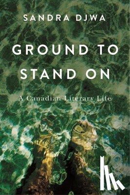Djwa, Sandra - Ground to Stand on