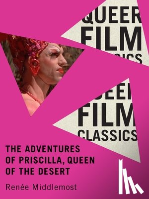 Middlemost, Renee - The Adventures of Priscilla, Queen of the Desert