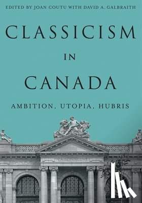  - Classicism in Canada