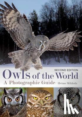 Mikkola, Heimo - OWLS OF THE WORLD 2/E