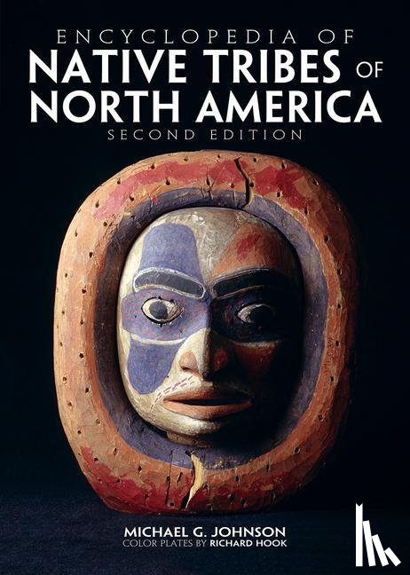 Johnson, Michael G. - Encyclopedia of Native Tribes Of North America
