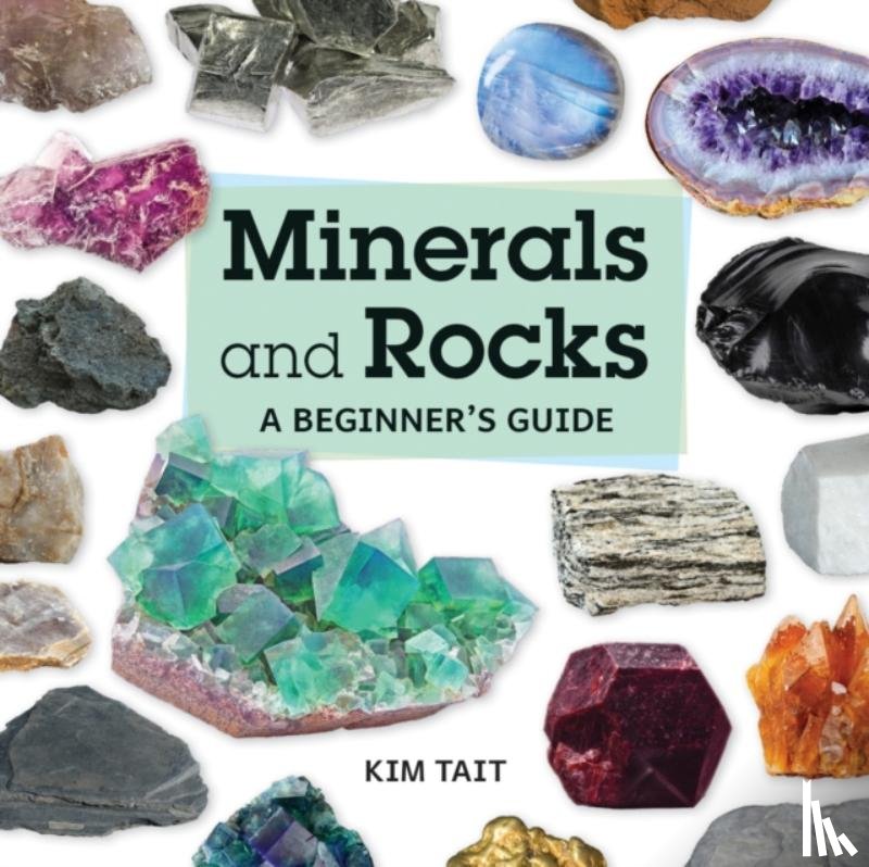 Tait, Kim - Minerals and Rocks