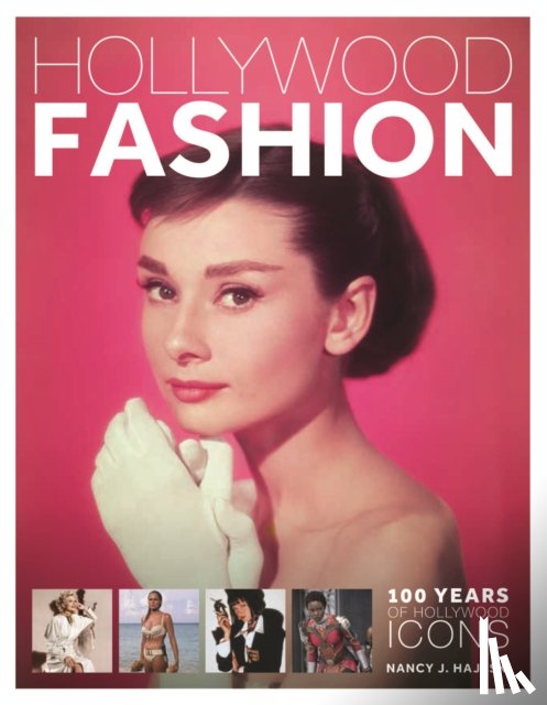 Hajeski, Nancy J - Hollywood Fashion: 100 Years of Hollywood Icons
